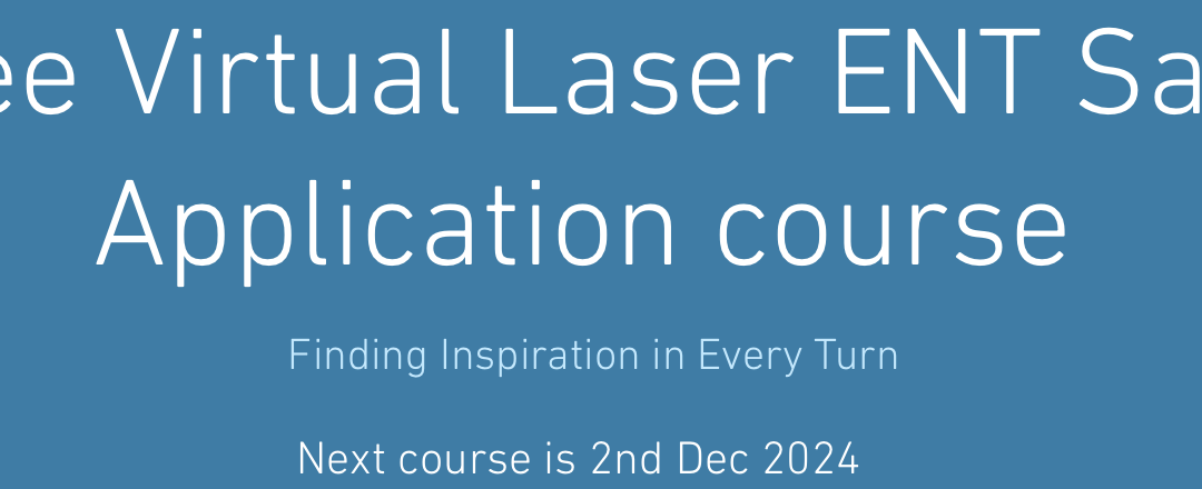 Dundee Virtual Laser ENT Safety & Application course | 2 Dec ’24